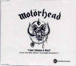 Motörhead : I Don't Believe a Word